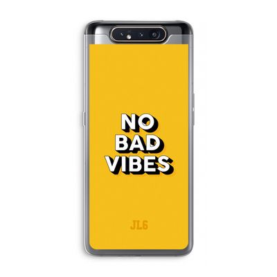 No Bad Vibes: Samsung Galaxy A80 Transparant Hoesje