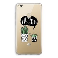 Hey you cactus: Huawei Ascend P8 Lite (2017) Transparant Hoesje
