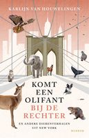 Komt een olifant bij de rechter - Karlijn van Houwelingen - ebook
