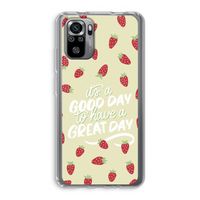 Don't forget to have a great day: Xiaomi Redmi Note 10S Transparant Hoesje