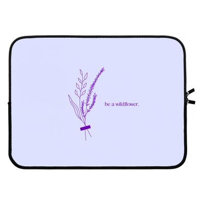 Be a wildflower: Laptop sleeve 15 inch