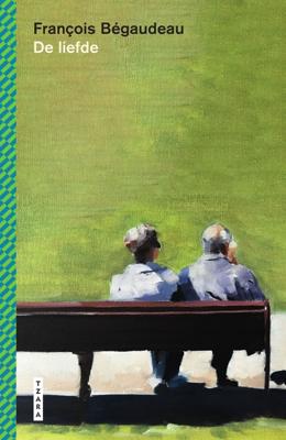 De liefde - François Bégaudeau - ebook