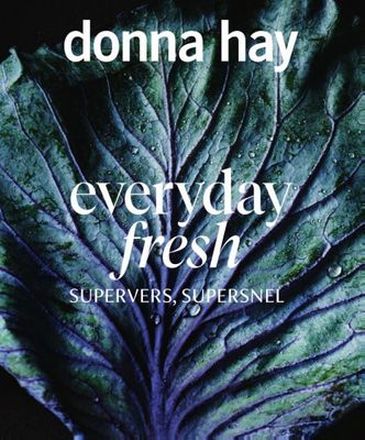 Donna Hay Everyday Fresh Donna Hay Everyday Fresh
