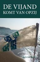 De vijand komt van opzij (Paperback)