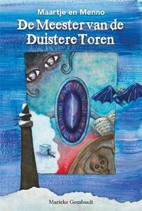 De meester van de duistere toren - Marieke Gombault - ebook