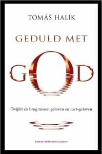 Geduld met God (Paperback)