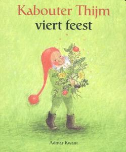 Kabouter Thijm viert feest (Hardback)