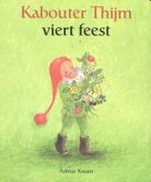 Kabouter Thijm viert feest (Hardback)
