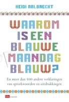 Waarom is een blauwe maandag blauw? (Paperback)