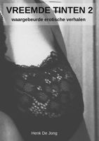 Vreemde tinten 2 - Henk de Jong - Paperback (9789464809855) - thumbnail