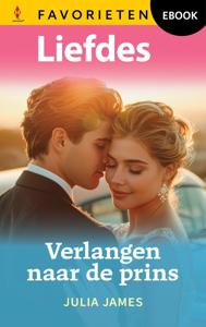Verlangen naar de prins - Julia James - ebook