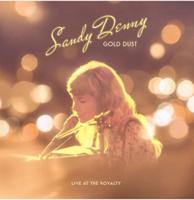 Sandy Denny - Gold Dust: Live At The Royalty ( Record Store Day 2022 ) LP LAATSTE STUKS