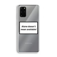 Alone: Samsung Galaxy S20 Plus Transparant Hoesje