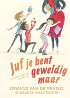 Juf je bent geweldig maar (Hardback)