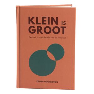 Spreuken Boek - Klein is Groot - Een ode aan de kracht van de eenvoud