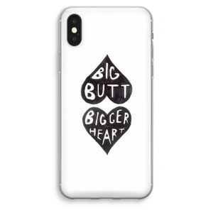 Big butt bigger heart: iPhone XS Max Transparant Hoesje