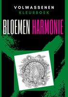 Volwassenen kleurboek : Bloemen Harmonie - Emmy Sinclaire - Paperback (9789464059229) - thumbnail