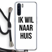 Ik wil naar huis: Oppo A91 Transparant Hoesje met koord