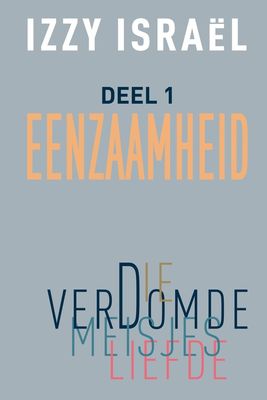 Die verdomde meisjesliefde - Izzy Israel - ebook