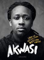 Laten we het er maar niet over hebben - Akwasi - ebook