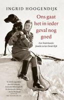 Ons gaat het in ieder geval nog goed - Ingrid Hoogendijk - Paperback (9789400406193) - thumbnail