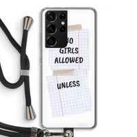 No Girls Allowed Unless: Samsung Galaxy S21 Ultra Transparant Hoesje met koord