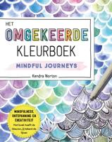 Het omgekeerde kleurboek - Mindful Journeys (Paperback)