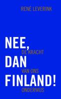 Nee, dan Finland! (Paperback)