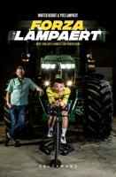 Forza Lampaert - Yves Lampaert, Wouter Deboot - ebook