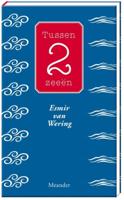 Tussen 2 zeeën - Esmir van Wering - ebook