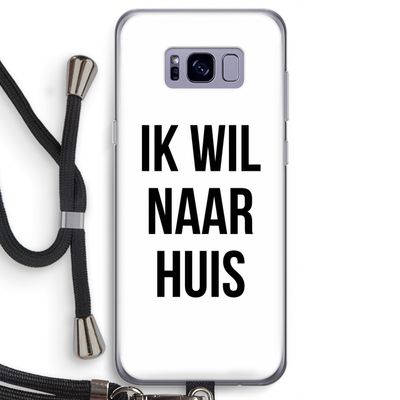 Ik wil naar huis: Samsung Galaxy S8 Transparant Hoesje met koord
