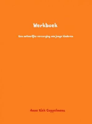 Anne Riek Coppelmans Werkboek Anne Riek Coppelmans Werkboek