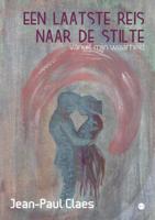 Een laatste reis naar de stilte (Paperback)