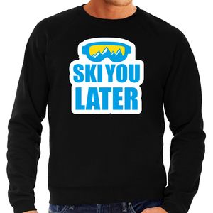 Apres ski trui Ski you later / Ski je later zwart heren - Wintersport sweater - Foute apres ski out