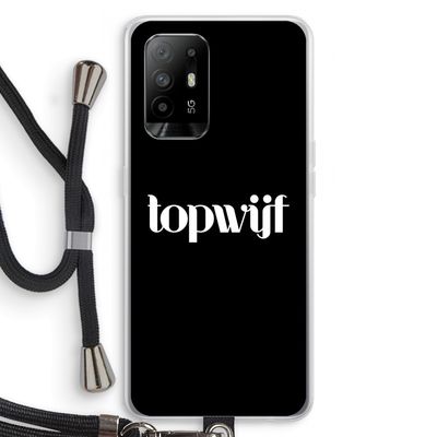 Topwijf Zwart: Oppo A95 5G Transparant Hoesje met koord