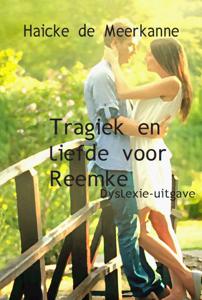 Tragiek en liefde voor Reemke (Paperback)