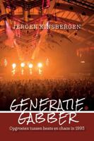 Generatie Gabber (Paperback) Generatie Gabber (Paperback)