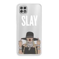 Slay All Day: Samsung Galaxy A22 4G Transparant Hoesje