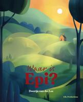 Waar is Epi? (Hardback)
