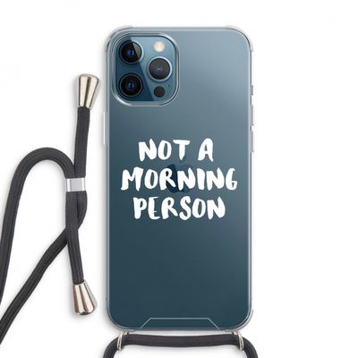 Morning person: iPhone 12 Pro Max Transparant Hoesje met koord