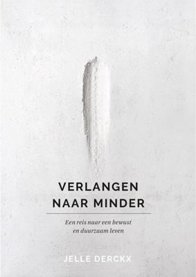 Verlangen naar minder (POD) (Paperback)