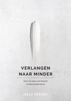 Verlangen naar minder (POD) (Paperback)