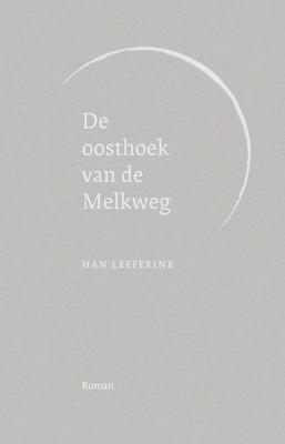 De oosthoek van de Melkweg (Paperback)