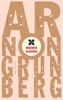 Moedervlekken - Arnon Grunberg - Paperback (9789038812922) - thumbnail