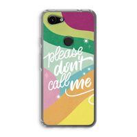 Don't call: Google Pixel 3a Transparant Hoesje