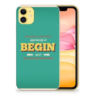 Apple iPhone 11 | Siliconen hoesje | met naam Quote Begin