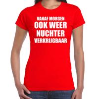 Feest t-shirt - morgen nuchter verkrijgbaar - rood - voor dames - foute party kleding Feest t-shirt - morgen nuchter verkrijgbaar - rood - voor dames - foute party kleding