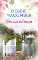 Een tuin vol rozen - Debbie Macomber - ebook - thumbnail