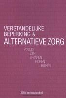 Verstandelijke beperking & alternatieve zorg (Paperback)