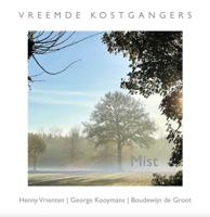 Vreemde Kostgangers, Henny Vrienten, George Kooymans, Boudewijn De Groot - Mist LP
